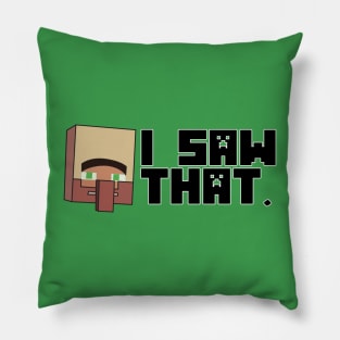 Villager Saw That Pillow