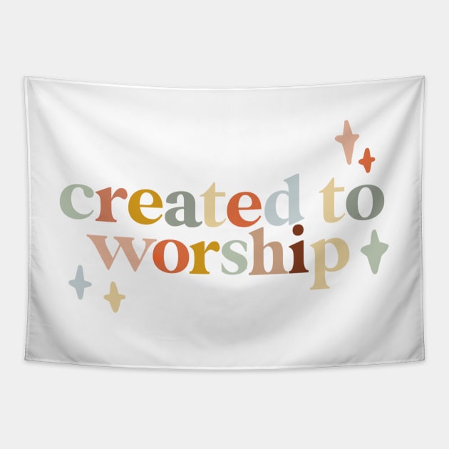 created to worship colorful christian quote design Tapestry by andienoelm