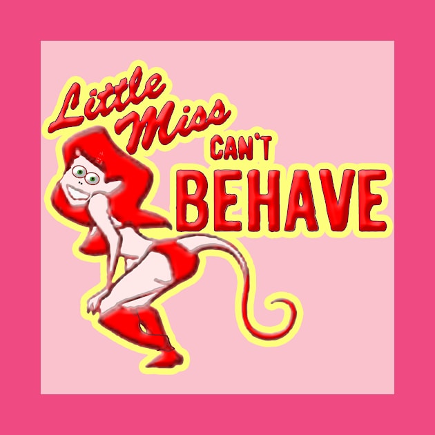 Little Miss Can't Behave by Random Reverberations