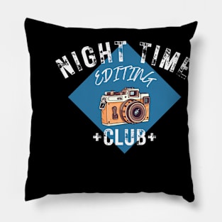 Night time editing club | Fun t-shirt design for photographers Pillow