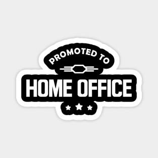 Promoted to home Office w Magnet