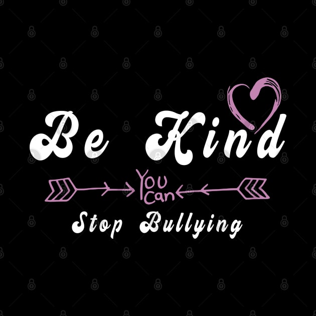 Be Kind and Stop Bullying T Shirt Unity Day Men Women by kaza191