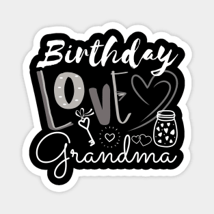 Birthday Love Grandma Magnet