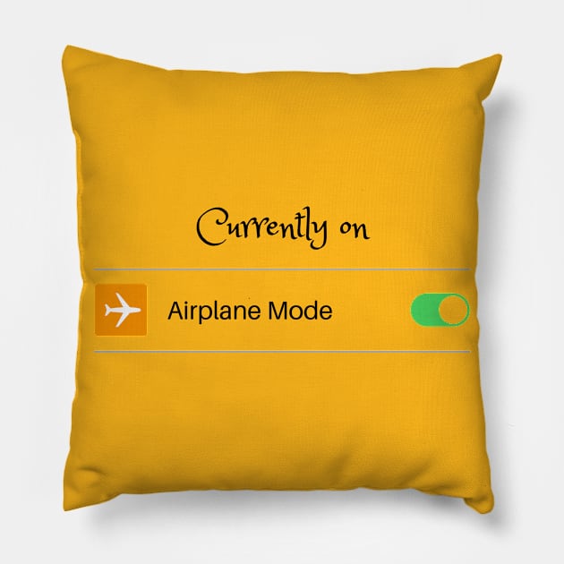 Currently On : Airplane Mode Pillow by Wisha