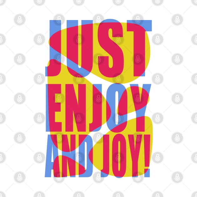 Enjoy & Joy by Adt Design