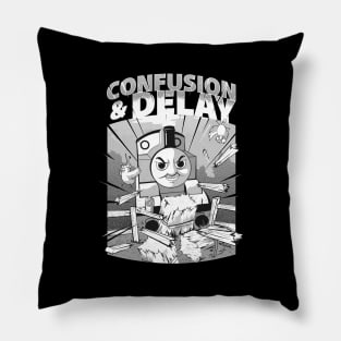 Confusion and delay Pillow