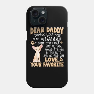 Dear Daddy Thank You For Being My Daddy Phone Case