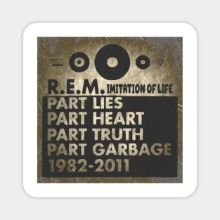 imitation of life r.e.m Magnet