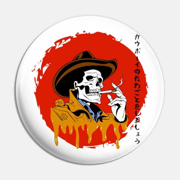 Lets Do Cowboy Shit Pin by Royale Art