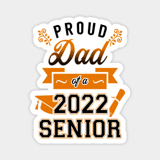 Proud Dad of a 2022 Senior Magnet