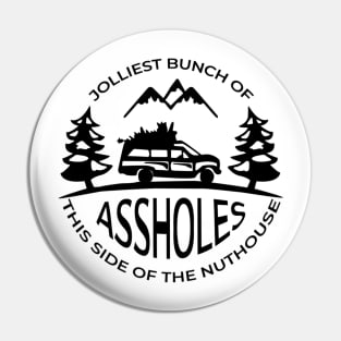 Jolliest Bunch of Assholes This Side Of The Nuthouse  Christmas Party Shirt  Funny Movie Winter Sw Pin