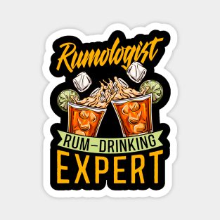 Rum Drinking Expert Rum Drinker Tee Bartender Rumologist Magnet