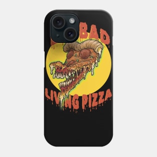 living dead pizza Phone Case