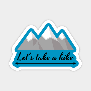 Let's Take a Hike Magnet