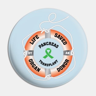 Life Saved by an Organ Donor Ring Buoy Pancreas Light T Pin