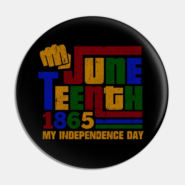 Juneteenth 1865 Fist My Independence Day Pin by blackartmattersshop