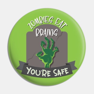 Zombies Eat Brains Pin