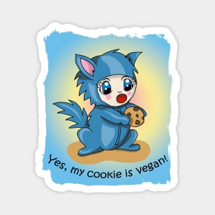 Yes my cookie is vegan Magnet