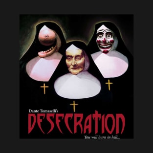 Dante Tomaselli's DESECRATION T-Shirt