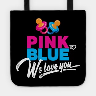 Pink or Blue We Love You' Cute Gender Reveal Tote