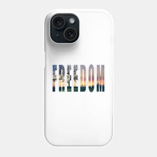 Freedom 2 Phone Case