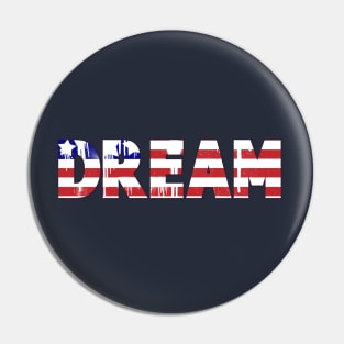 American Dream Pin