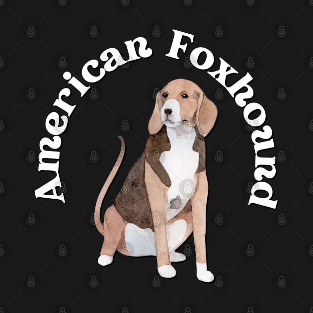 American Foxhound Life is better with my dogs Dogs I love all the dogs by BoogieCreates