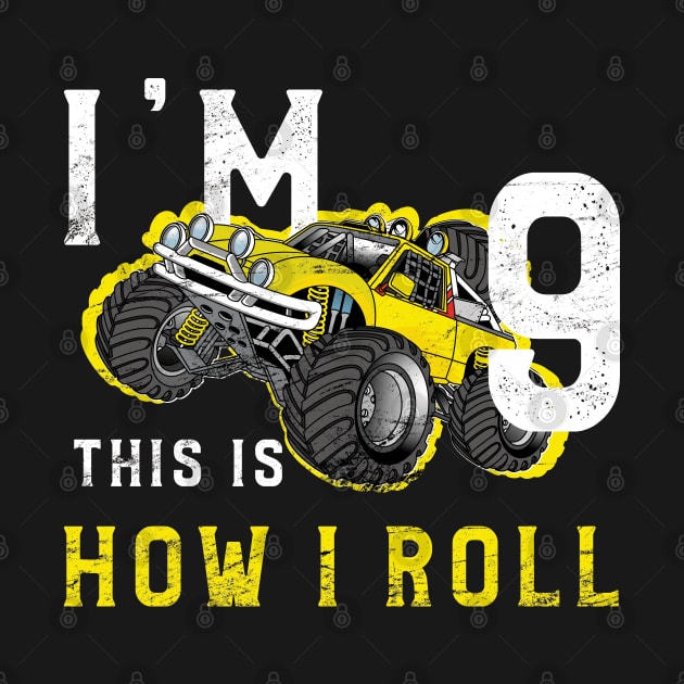 Monster Truck Birthday Shirt I'm 9 Years Old Birthday by kaza191