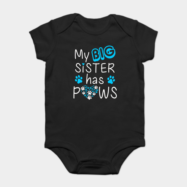 my sister has paws onesie