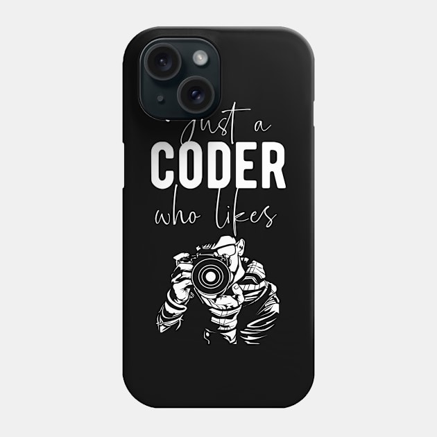 Coder Photographer - DSLR Camera Coding Saying Phone Case by BlueTodyArt