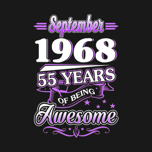 September 1968 55 Years Of Being Awesome 55th Birthday Gift T-Shirt