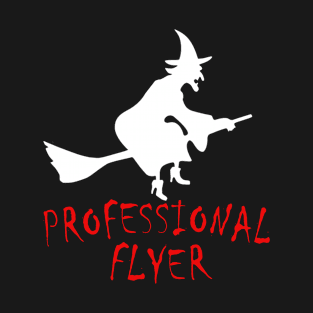 PROFESSIONAL FLYER HALLOWEEN 2017 TEE GIFT T-Shirt