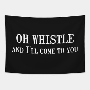 Oh Whistle Tapestry