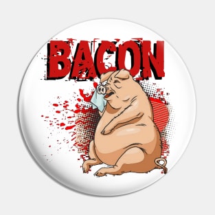 Bacon with Crying Pig Pin