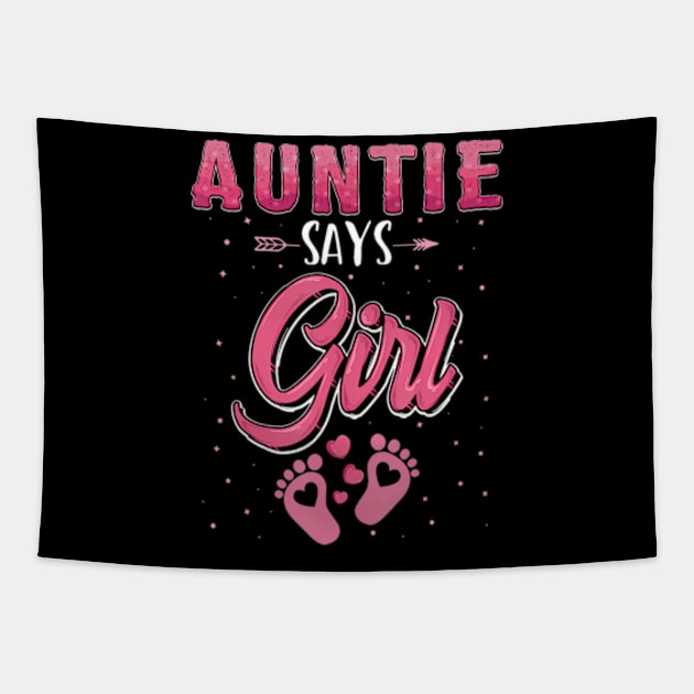 Gender reveal Auntie says Girl baby matching family set Tapestry by Eduardo