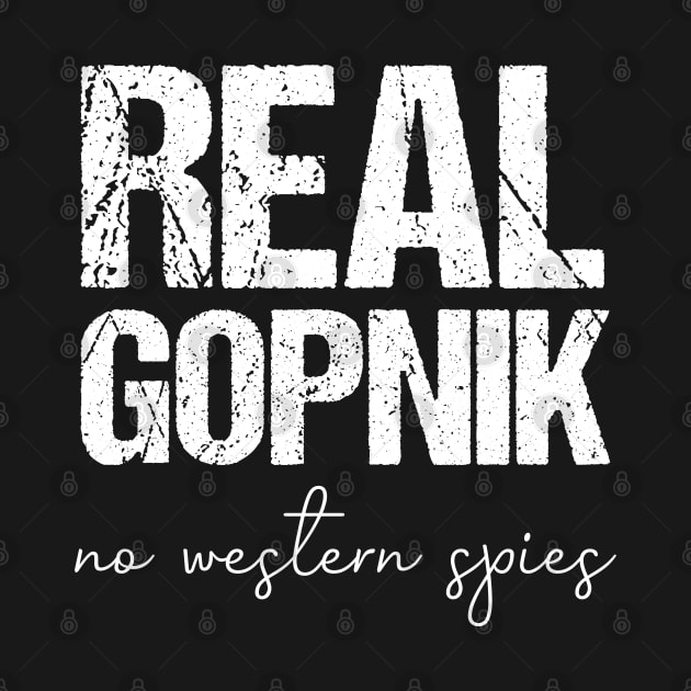 Real gopnik - no western spies by Slavstuff