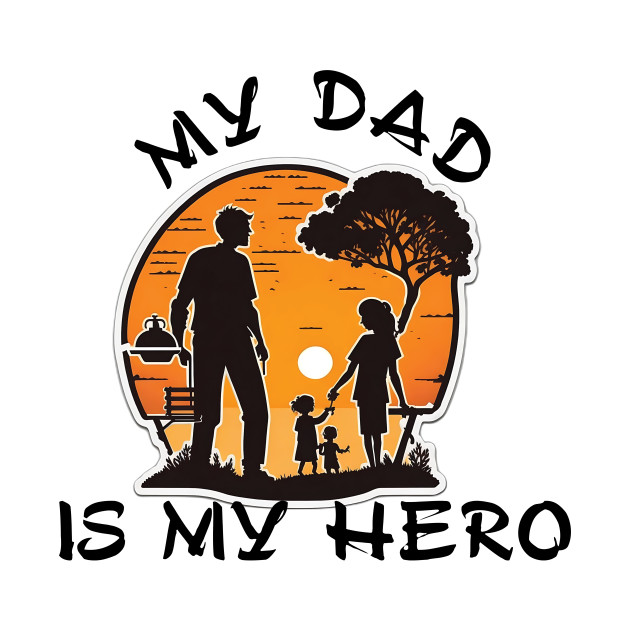 My Dad is My Hero by Morttuza