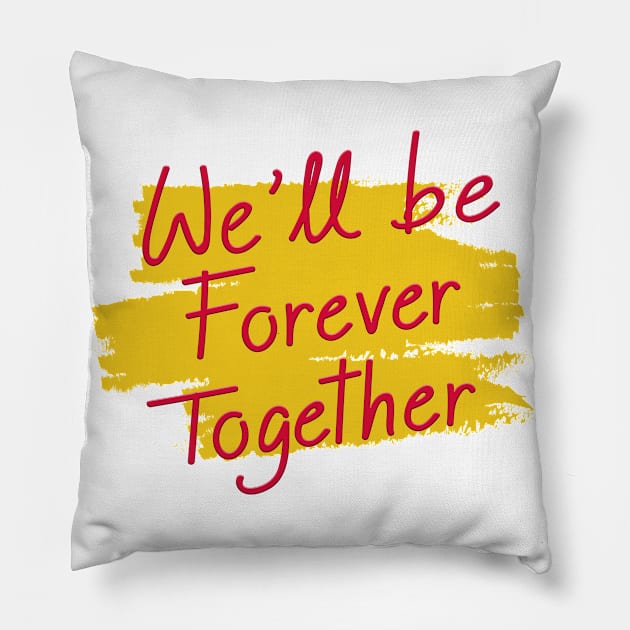 together forever Pillow by Abu Muorad