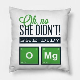 OMG!!  chemical T SHIRT Pillow