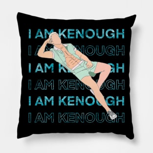 I am Kenough Pillow