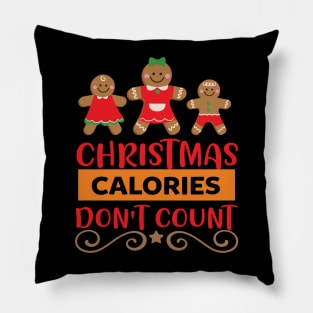 Christmas Calories don't count Pillow