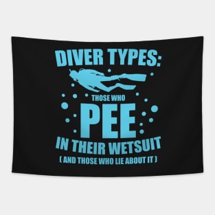 Diver Types Pee Wetsuit Funny Scuba Diving Gift Tapestry