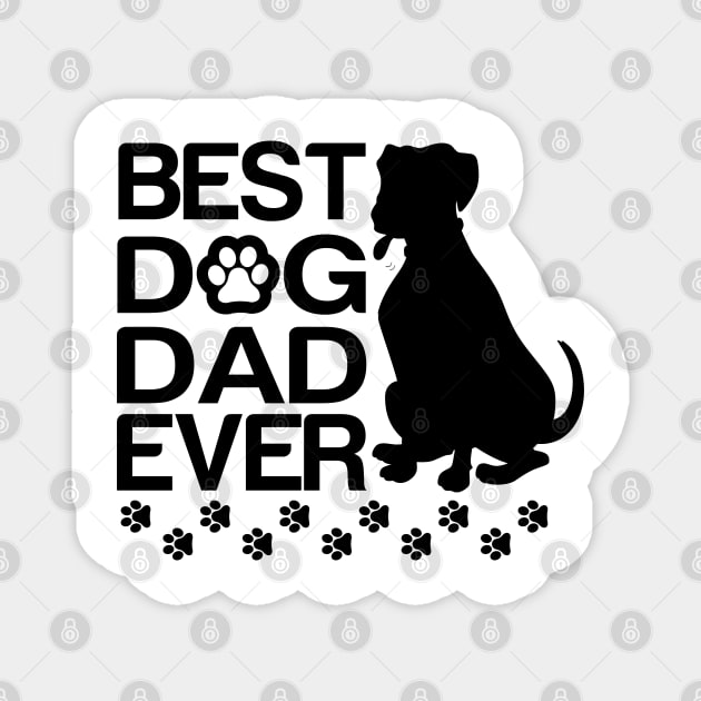 Best great dane Dad Ever, Best Dog Dad Ever Magnet by slawers