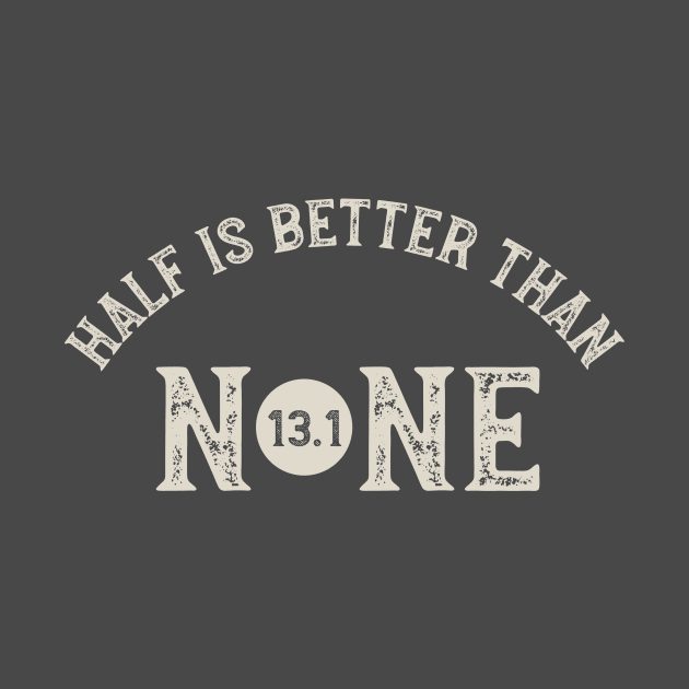 Half is Better Than None 13.1 by whyitsme