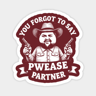 JD Vance Face Meme - You Forgot To Say Pwease Magnet