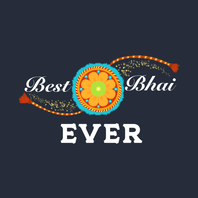 Best bhai ever, Raksha bandhan, Rakhi, Best bhai, Best bro by HariniArts