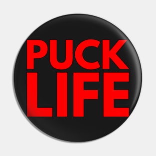 PUCK LIFE Pin