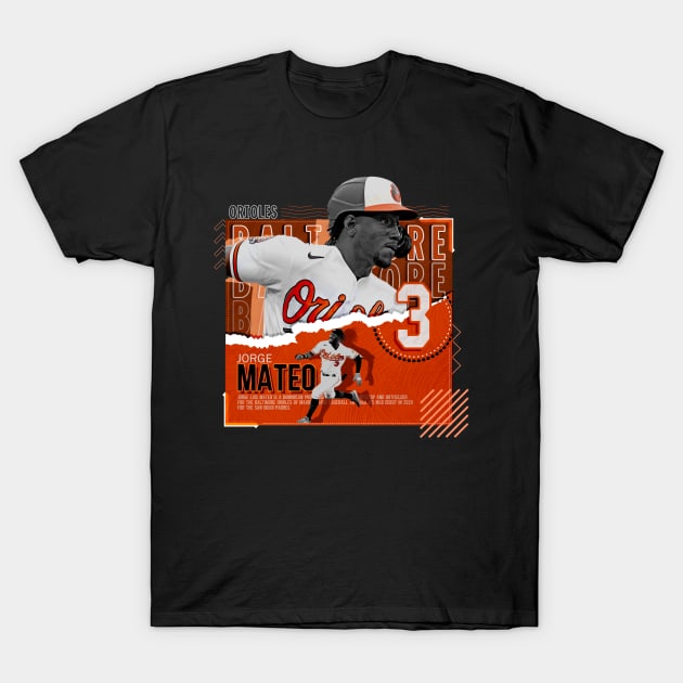Rinkha Jorge Mateo Baseball Paper Poster Orioles T-Shirt