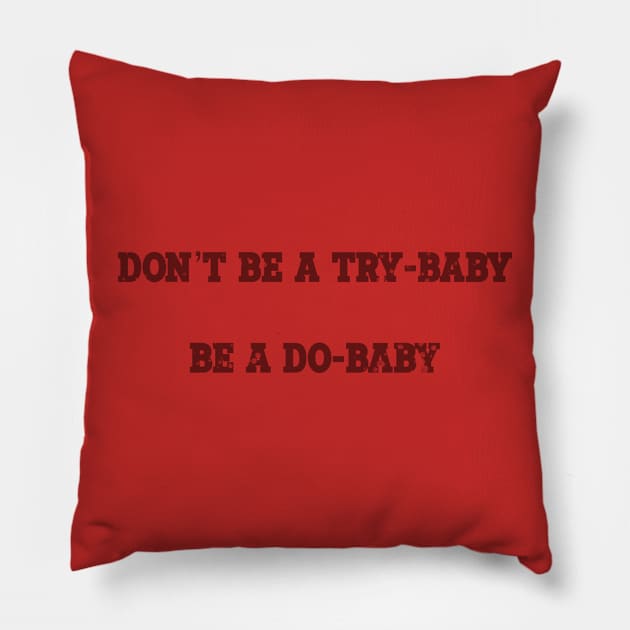 Do-Baby Pillow by ArtOfJHammond