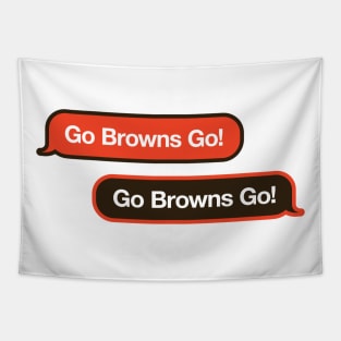 Go Browns Go Text Message Tapestry